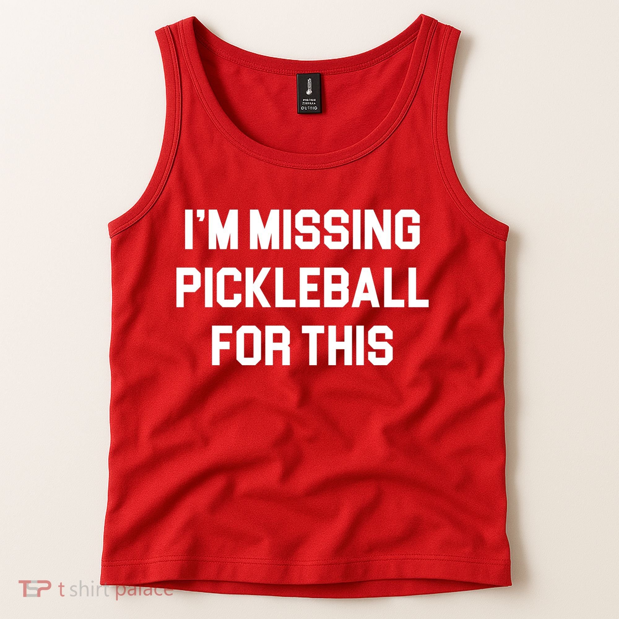 I'm Missing Pickleball For This Tank Top