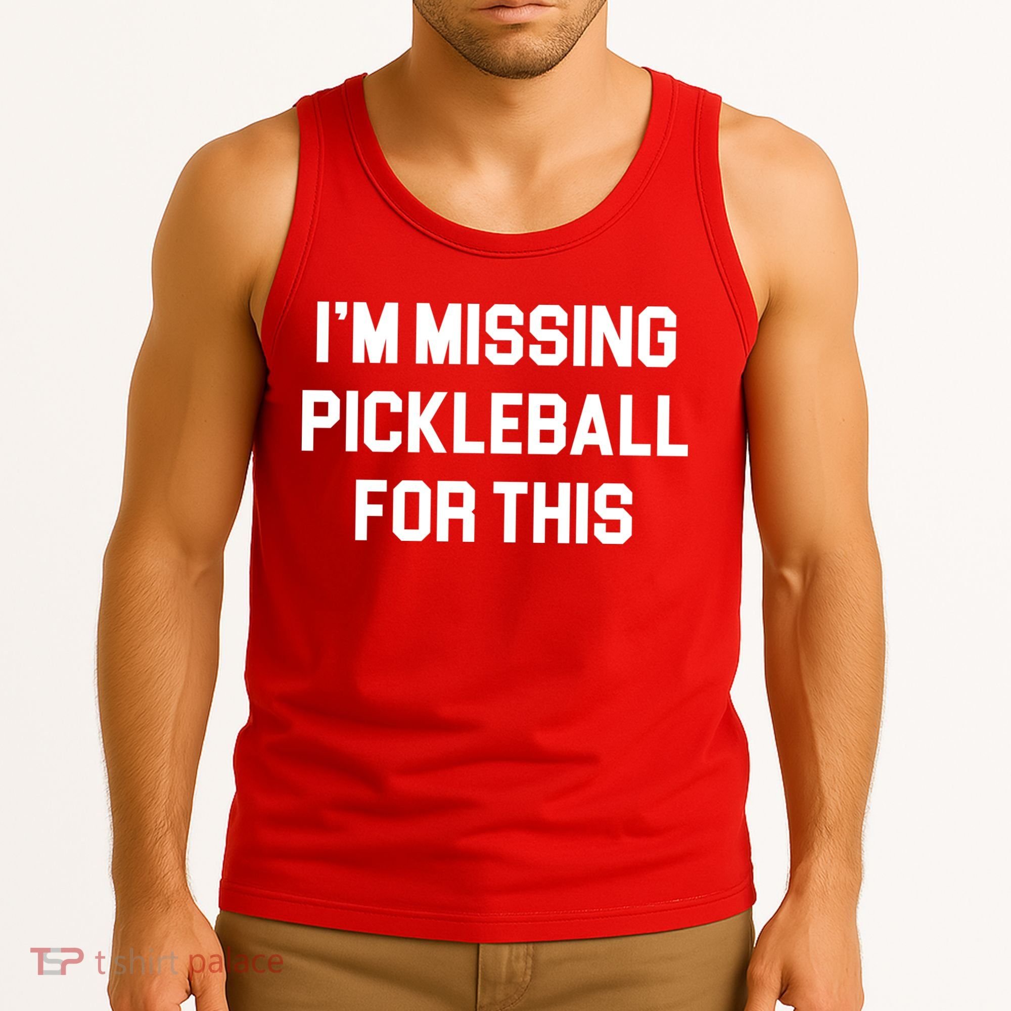 I'm Missing Pickleball For This Tank Top