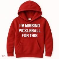 I'm Missing Pickleball For This Kids Hoodie thumb 0