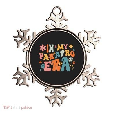 In My Parapro Era Paraprofessional Paraeducator First Day Ornament