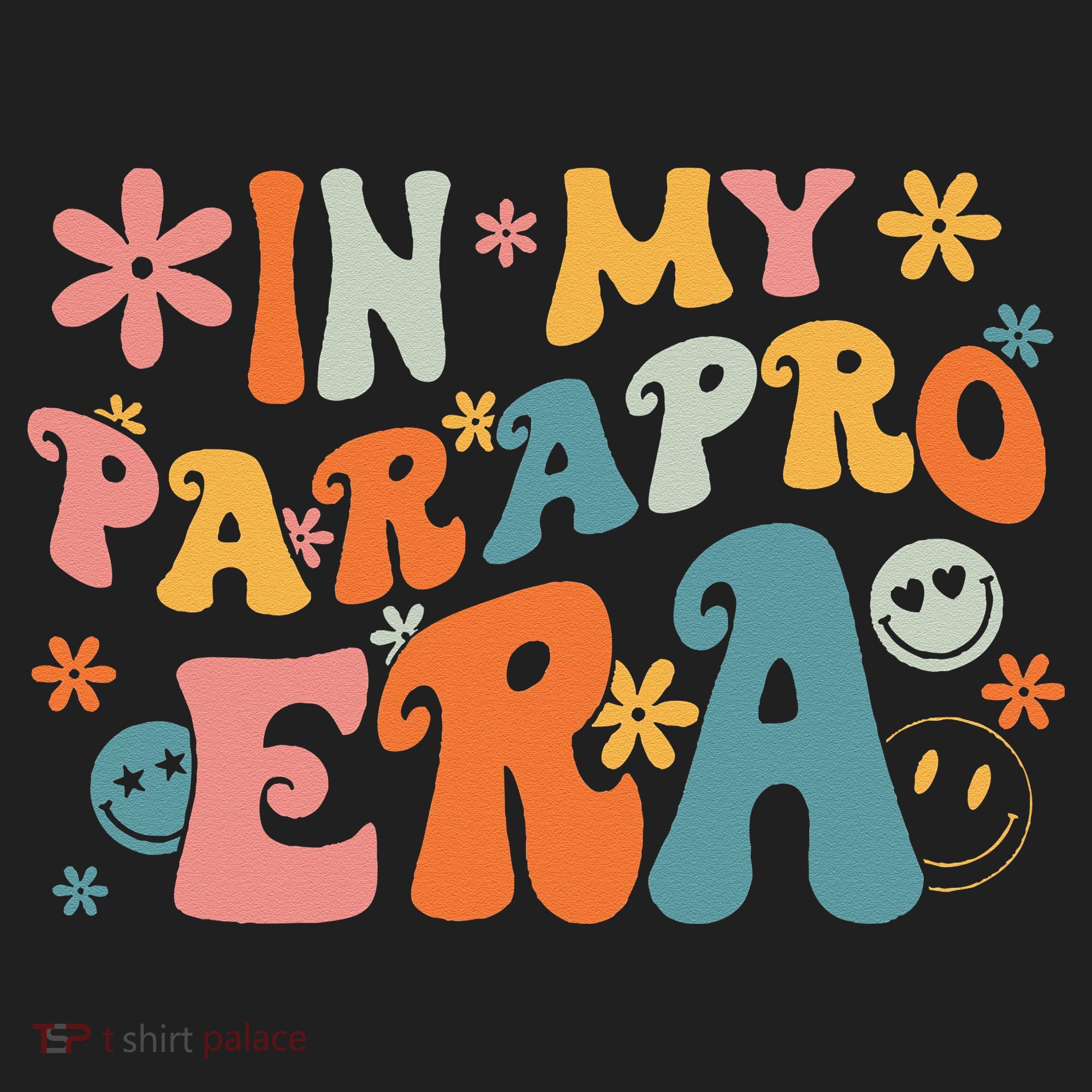 In My Parapro Era Paraprofessional Paraeducator First Day Hat