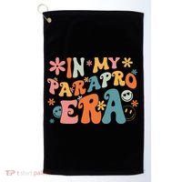 In My Parapro Era Paraprofessional Paraeducator First Day Golf Towel thumb 0