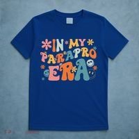 In My Parapro Era Paraprofessional Paraeducator First Day T-Shirt thumb 5