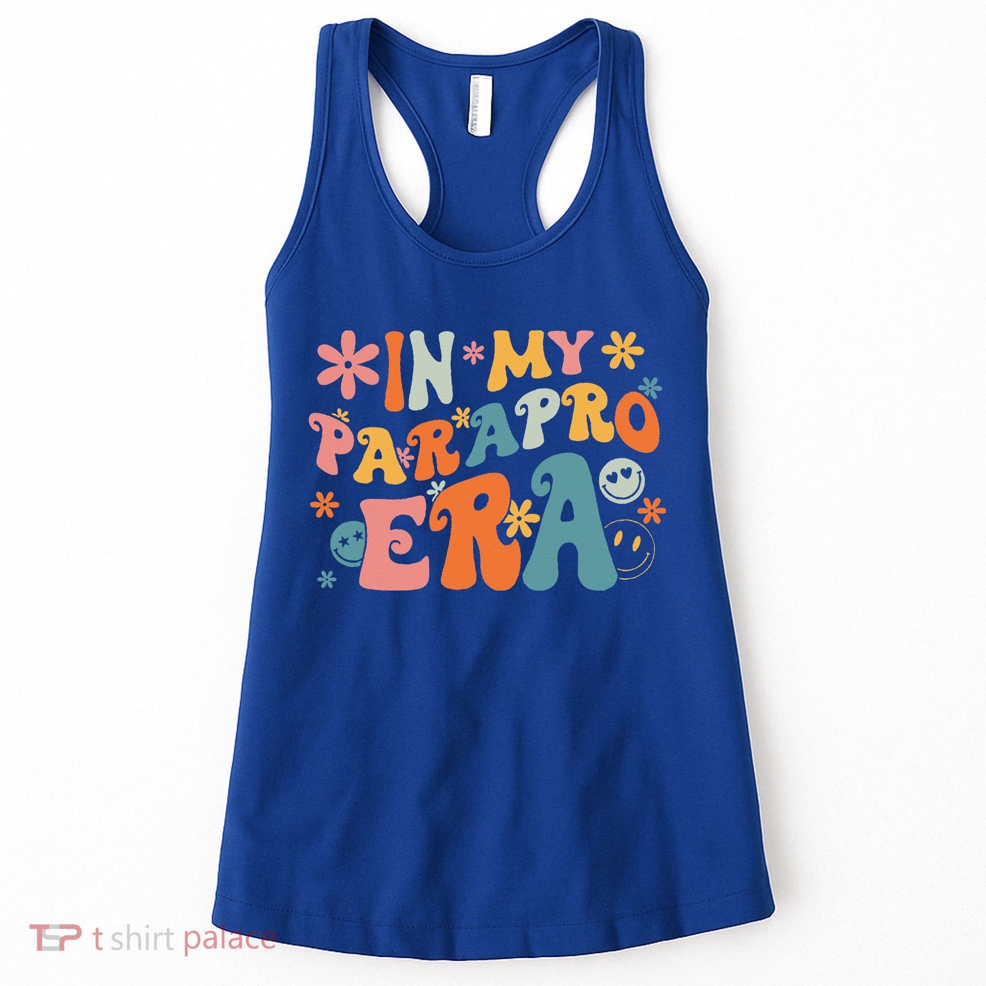 In My Parapro Era Paraprofessional Paraeducator First Day Women's Tank Top