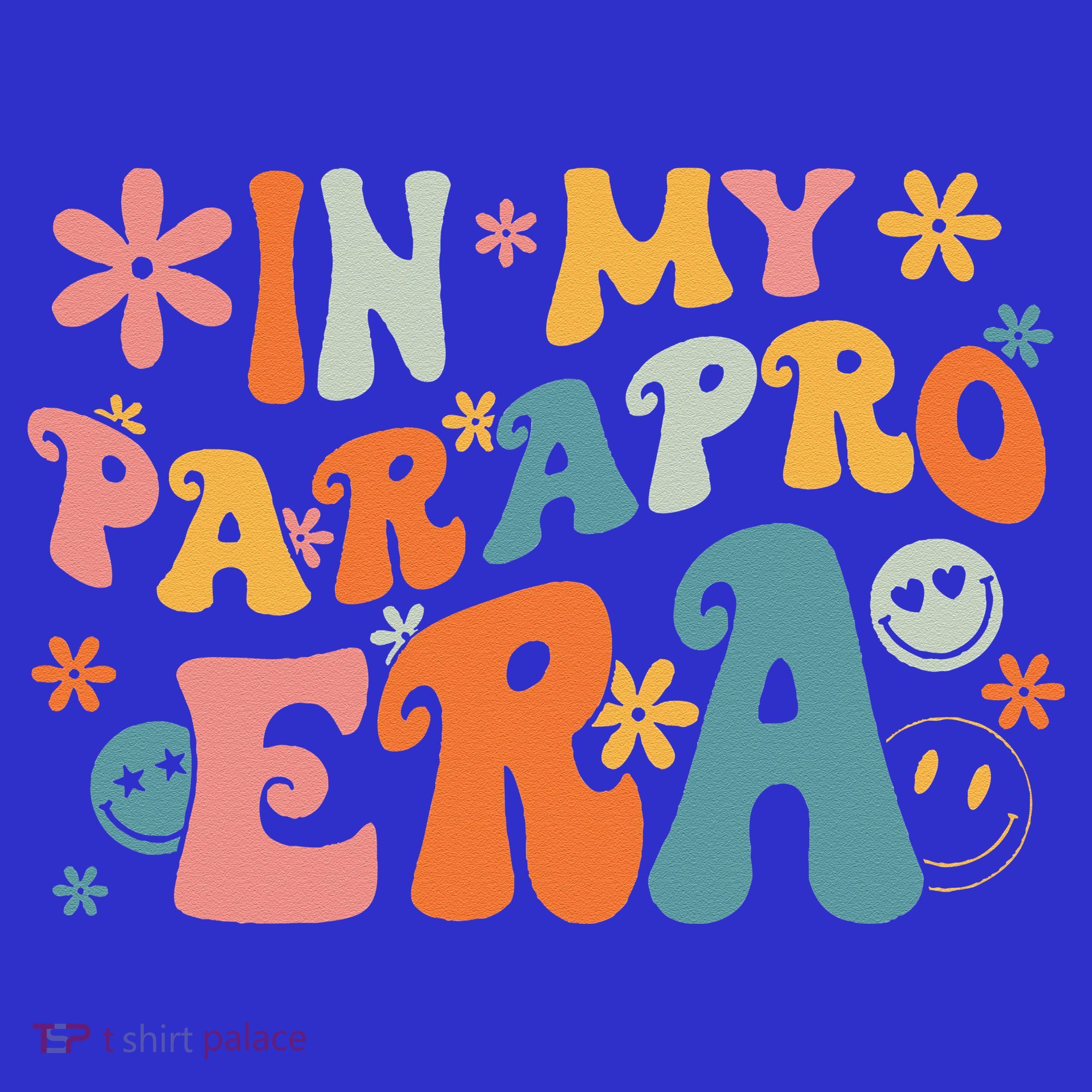 In My Parapro Era Paraprofessional Paraeducator First Day Kids Sweatshirt