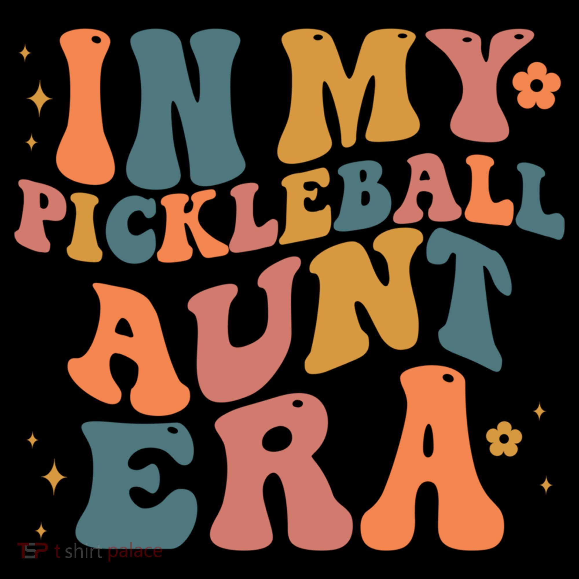 In My Pickleball Aunt Era Funny Groovy S Gift Women's Hoodie