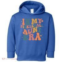 In My Pickleball Aunt Era Funny Groovy S Gift Toddler Hoodie thumb 0