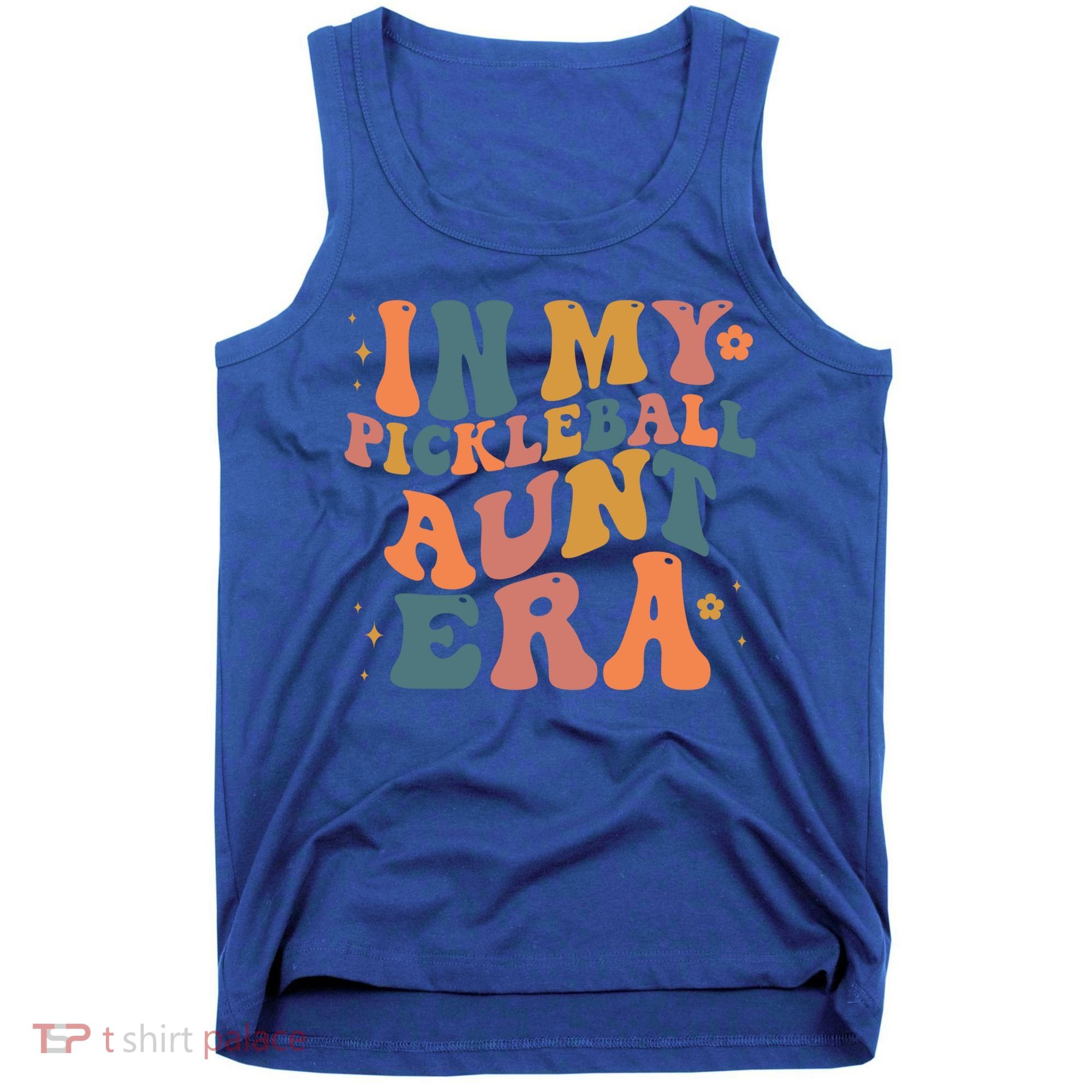In My Pickleball Aunt Era Funny Groovy S Gift Tank Top