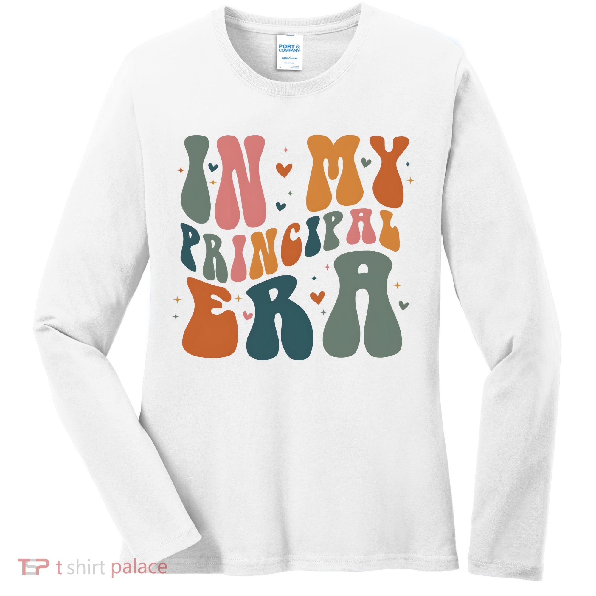 In My Principal Era Retro Back To School Teacher Life Women's Long Sleeve Shirt