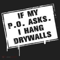 If My PO Asks I Hang Drywall Funny Women's Sweatshirt thumb 2