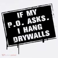 If My PO Asks I Hang Drywall Funny Mousepad thumb 1