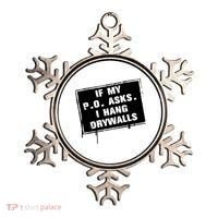 If My PO Asks I Hang Drywall Funny Ornament thumb 0