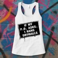 If My PO Asks I Hang Drywall Funny Women's Tank Top thumb 3