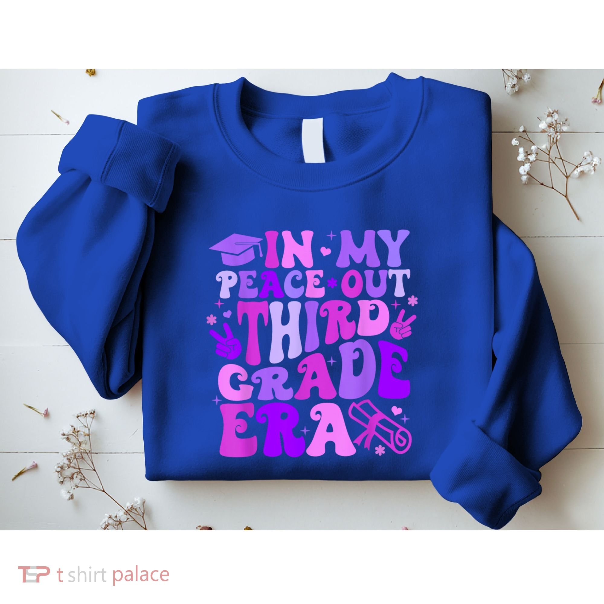 In My Peace Out Third Grade Era Graduate Last Day Of School Cute Gift Sweatshirt