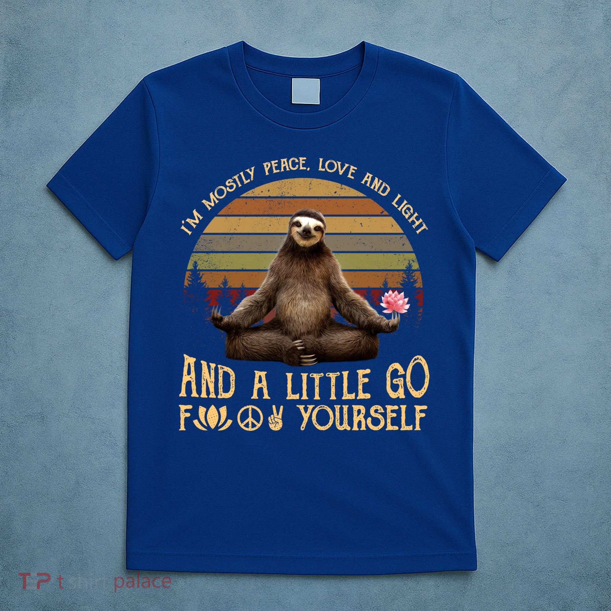 I'm Mostly Peace Love And Light Yoga Funny Sloth Vintage Gift T-Shirt