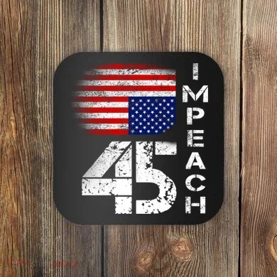 Impeach 45 Upside down Flag  Coaster