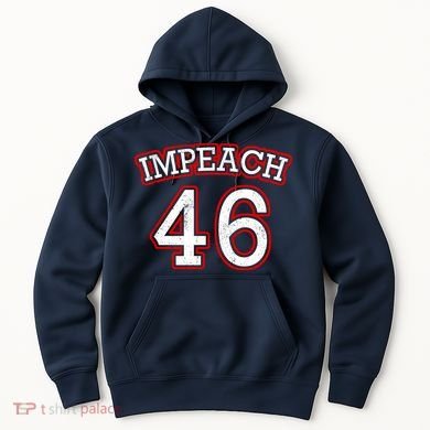 Impeach 46 Joe Biden Republican Conservative Anti-Biden  Hoodie