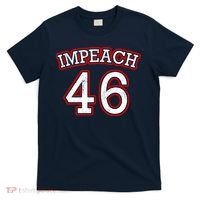 Impeach 46 Joe Biden Republican Conservative Anti-Biden  T-Shirt thumb 0