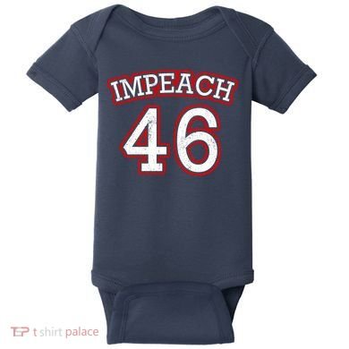 Impeach 46 Joe Biden Republican Conservative Anti-Biden  Baby Bodysuit