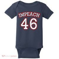 Impeach 46 Joe Biden Republican Conservative Anti-Biden  Baby Bodysuit thumb 0