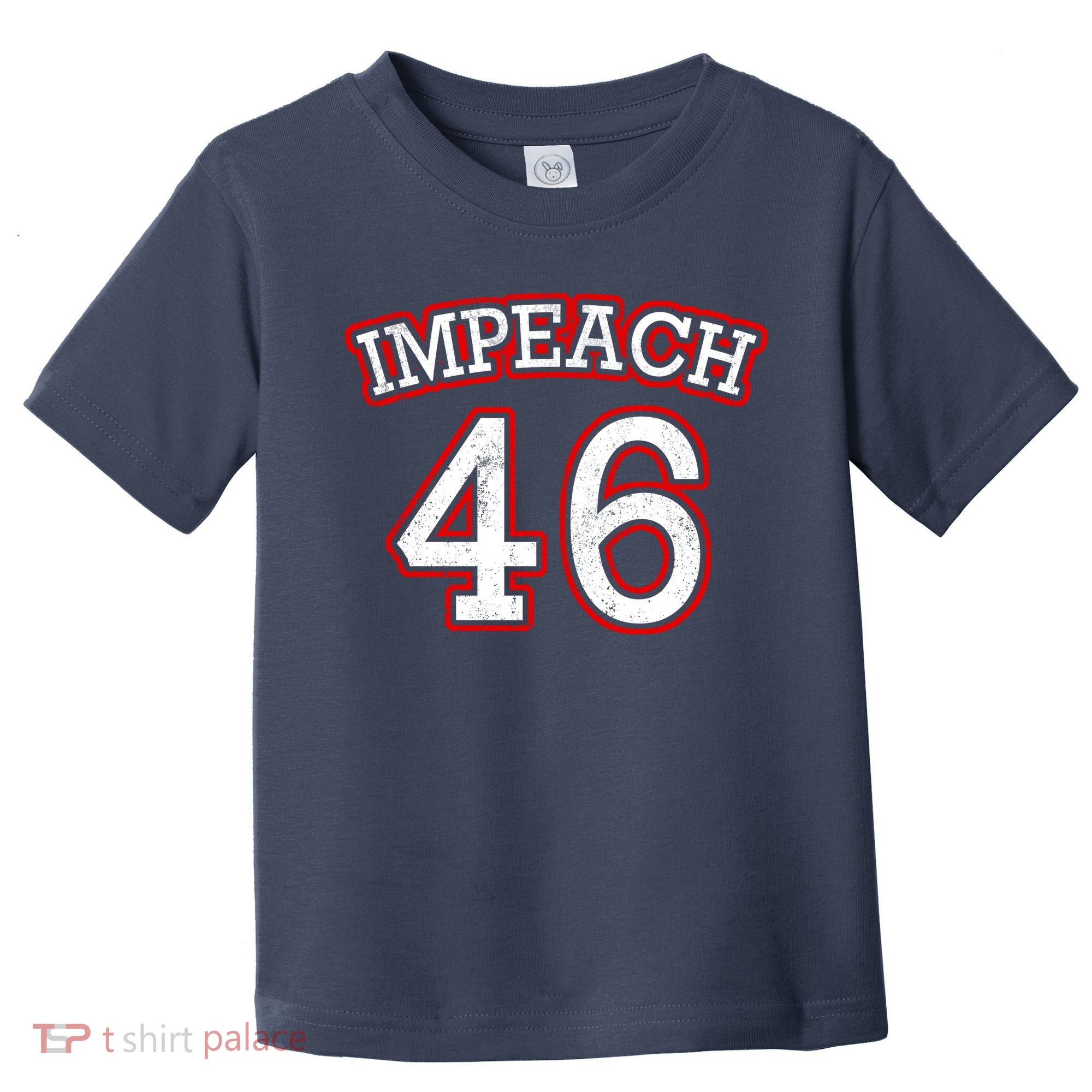 Impeach 46 Joe Biden Republican Conservative Anti-Biden  Toddler T-Shirt