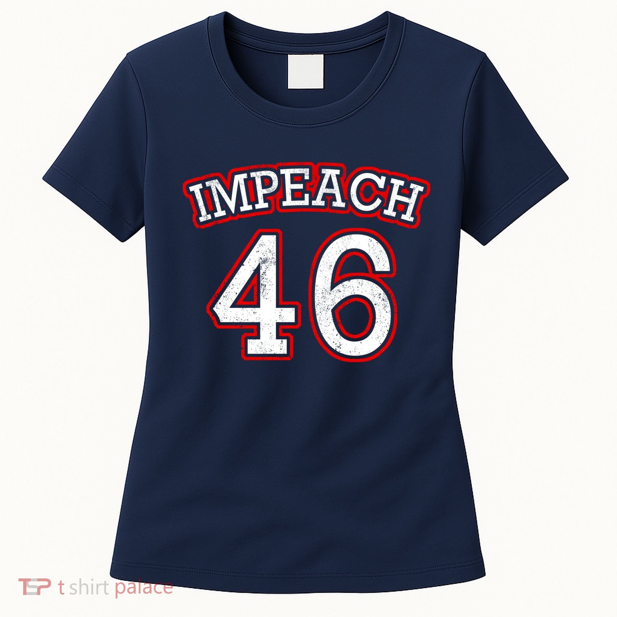 Impeach 46 Joe Biden Republican Conservative Anti-Biden  Women's T-Shirt