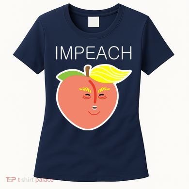 Impeach Donald Anti Trump Peach Emoji Impeachment Women's T-Shirt