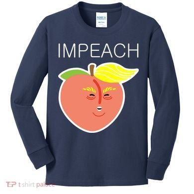 Impeach Donald Anti Trump Peach Emoji Impeachment Kids Long Sleeve Shirt