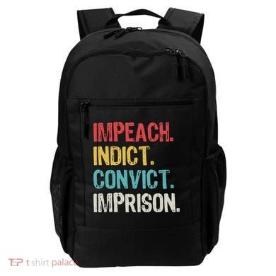 Impeach Indict Convict Imprison  Backpack