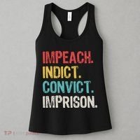 Impeach Indict Convict Imprison  Women's Tank Top thumb 3