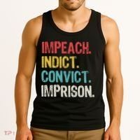Impeach Indict Convict Imprison  Tank Top thumb 3