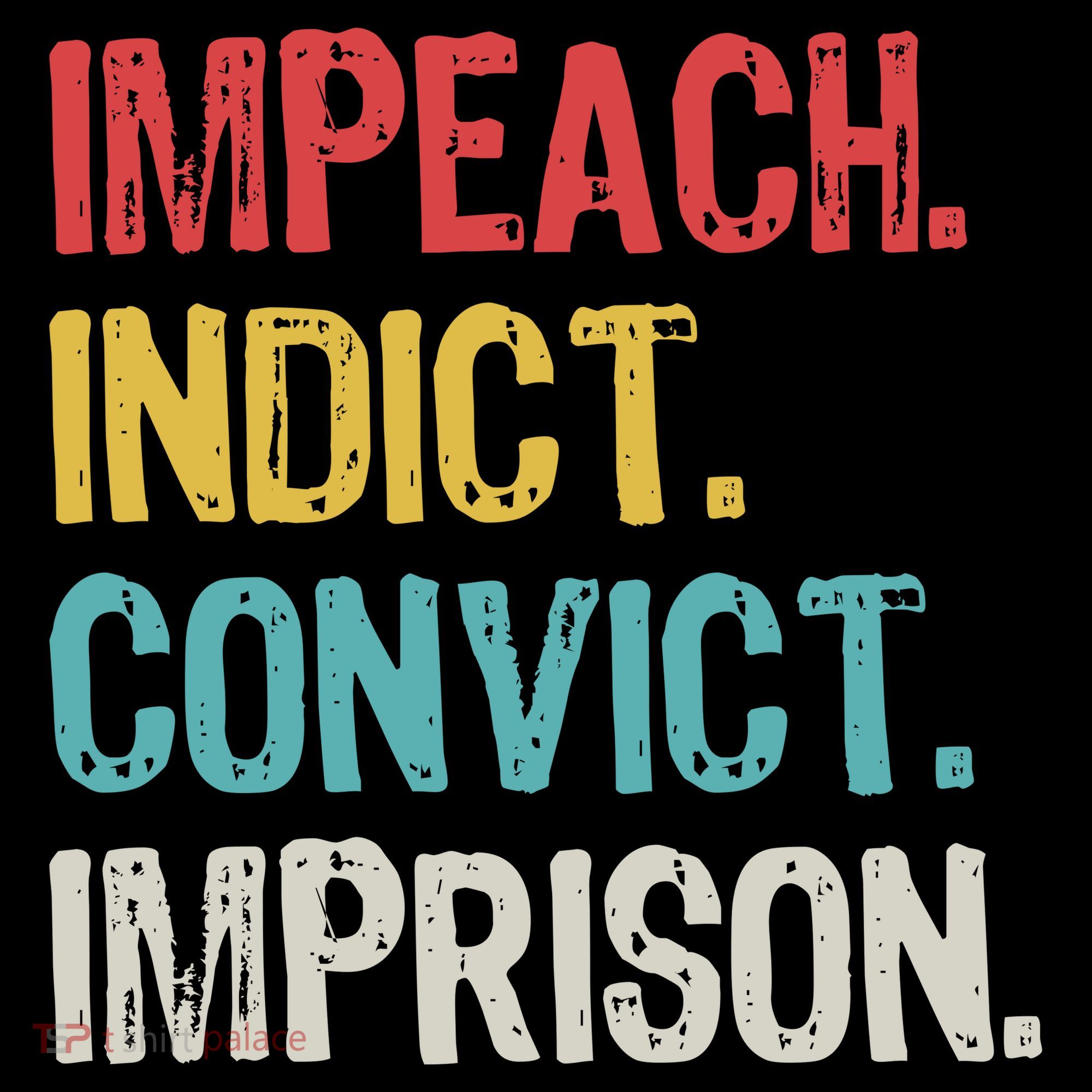 Impeach Indict Convict Imprison  Kids Hoodie