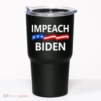 Impeach Joe Biden Remove From Office Tumbler thumb 0