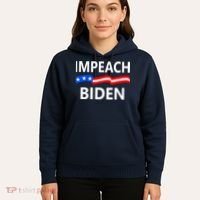 Impeach Joe Biden Remove From Office Hoodie thumb 5