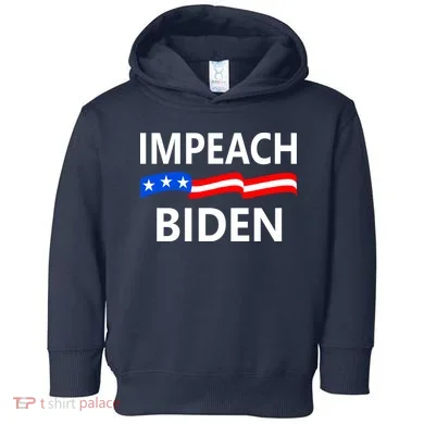 Impeach Joe Biden Remove From Office Toddler Hoodie