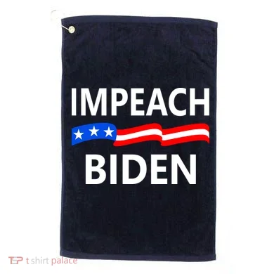 Impeach Joe Biden Remove From Office Golf Towel