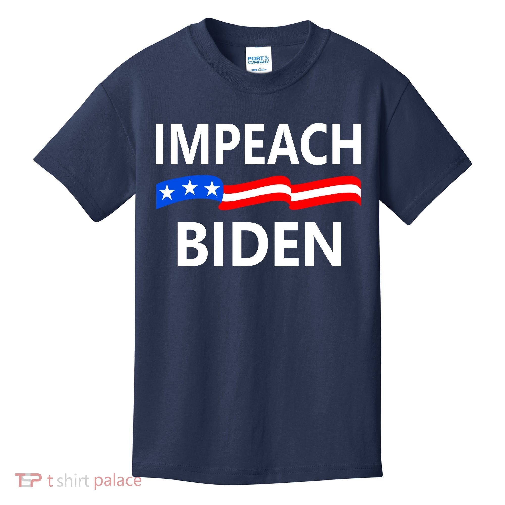 Impeach Joe Biden Remove From Office Kids T-Shirt