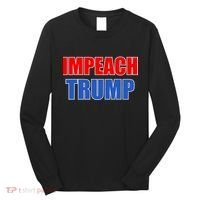 Impeach President Donald Trump Anti-Trump Long Sleeve Shirt thumb 0