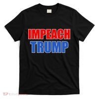 Impeach President Donald Trump Anti-Trump T-Shirt thumb 0