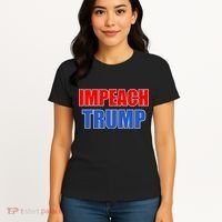 Impeach President Donald Trump Anti-Trump Women's T-Shirt thumb 4