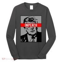 Impeach President Donald Trump Anti Trump Resist Long Sleeve Shirt thumb 0