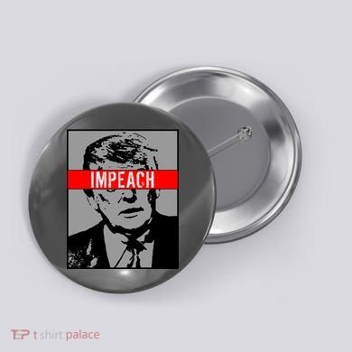 Impeach President Donald Trump Anti Trump Resist Button