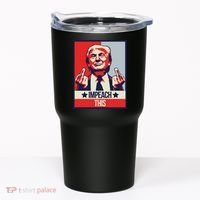 Impeach This Pro Donald Trump Supporter Tumbler thumb 0