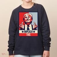 Impeach This Pro Donald Trump Supporter Women's Sweatshirt thumb 0