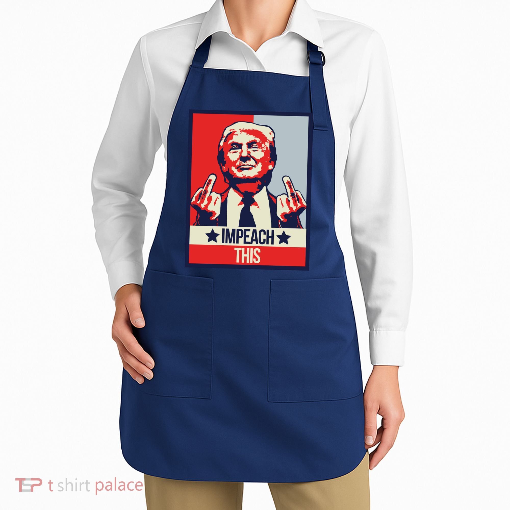 Impeach This Pro Donald Trump Supporter Apron
