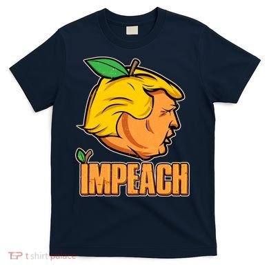 Impeach Trump Anti Trump Impeachment T-Shirt