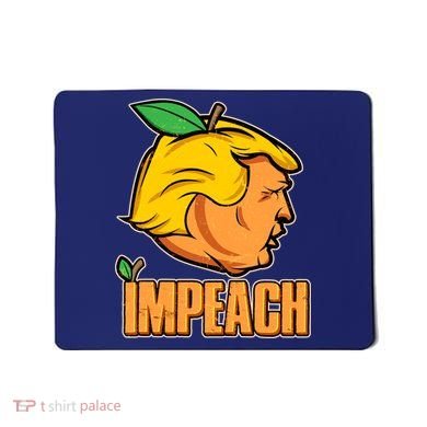 Impeach Trump Anti Trump Impeachment Mousepad