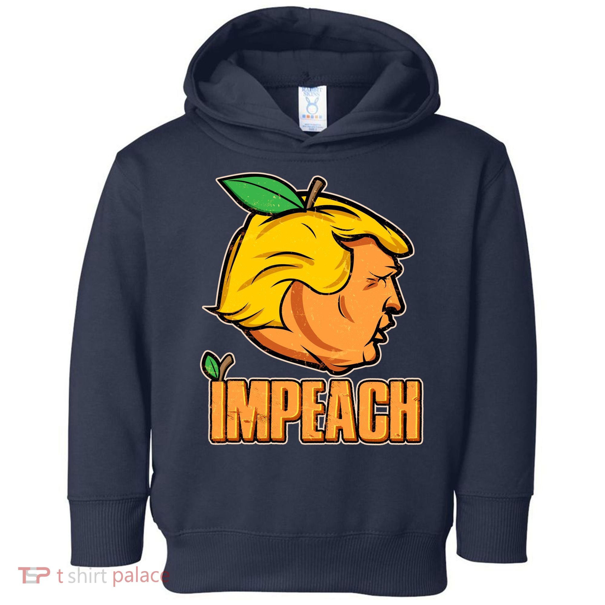Impeach Trump Anti Trump Impeachment Toddler Hoodie