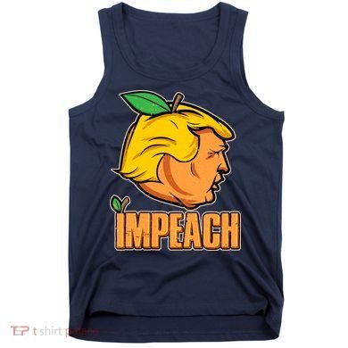 Impeach Trump Anti Trump Impeachment Tank Top