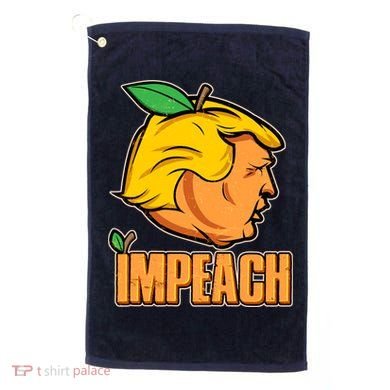 Impeach Trump Anti Trump Impeachment Golf Towel